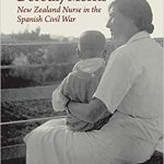 Petals and bullets : Dorothy Morris : New Zealand nurse in the Spanish civil war cover