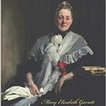 Mary Elizabeth Garrett : society and philanthropy in the Gilded Age Cover