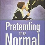 Pretending to be Normal : Living with Asperger's Syndrome cover