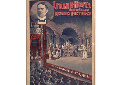Lyman H. Howe’s High-Class Moving Pictures – new magic pictures / Courier Co. litho., Buffalo, N.Y.