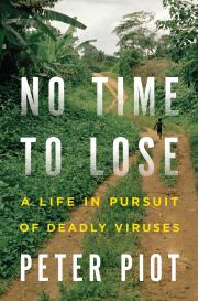 Peter Piot’s Memoir on Infectious Disease – Joshua Busby