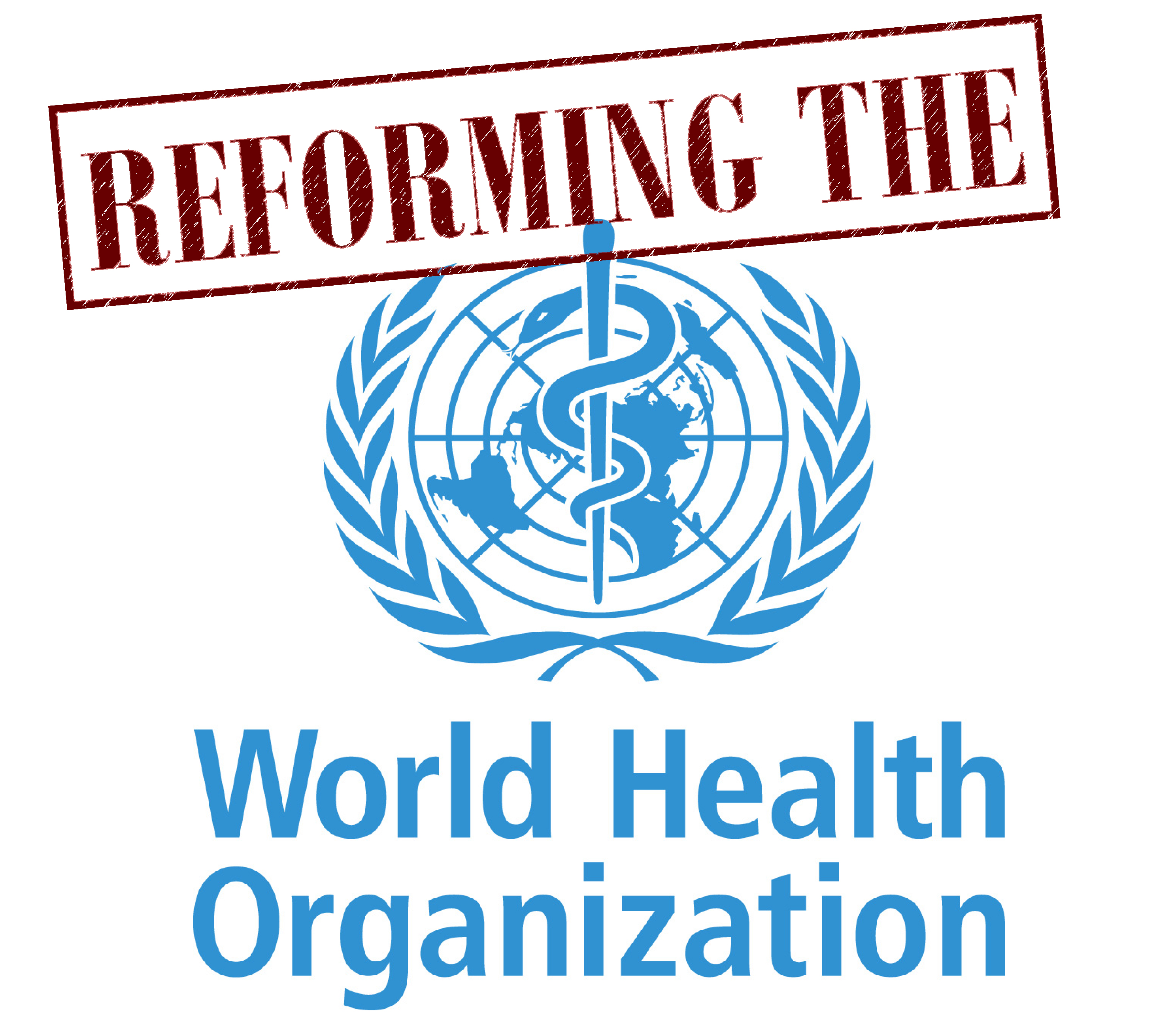 Special Issue: Reform of the World Health Organization