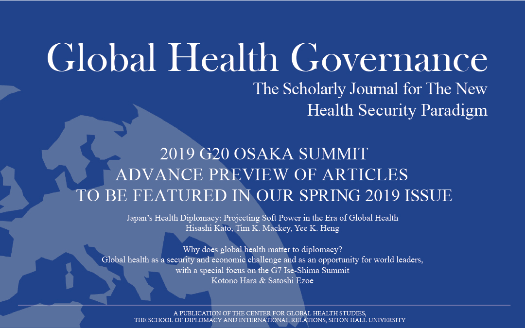 2019 G20 Osaka Summit Advance Preview of our Spring 2019 Issue
