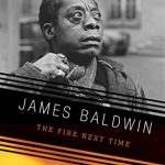 Book cover of The Fire Next Time