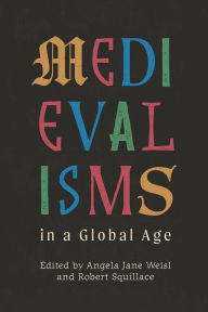 University Libraries Podcast: “Medievalisms In A Global Age,” With Angela Weisl, Ph.D. and Rachael Warmington, M.A.