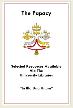 The Papacy – A University Libraries Display