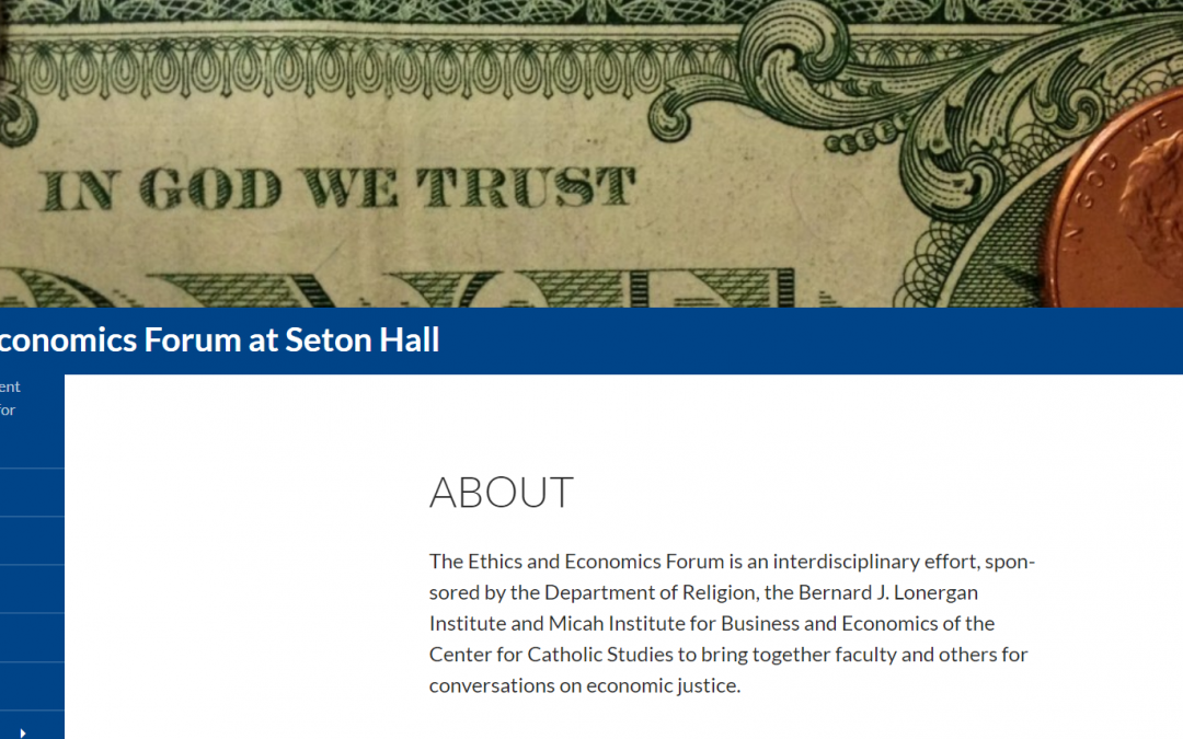 Ethics and Economics Forum at Seton Hall